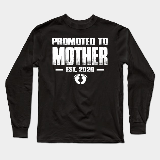Promoted to Mother 2020 Funny Mother's Day Gift Ideas For New Mom Long Sleeve T-Shirt by smtworld